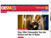 Bild zum Artikel: Hier fährt Alexander Van der Bellen mit der U-Bahn
