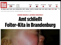 Bild zum Artikel: Kinder gequält, Leiterin verurteilt - Amt schließt Folter-Kita in Brandenburg