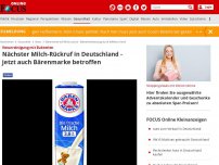 Bild zum Artikel: Verunreinigung mit Bakterien - Nächster Milch-Rückruf in Deutschland - jetzt auch Bärenmarke betroffen