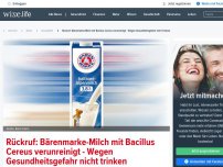 Bild zum Artikel: Rückruf: Milch von Bärenmarke mit Bacillus Cereus verunreinigt - Nicht trinken!