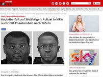 Bild zum Artikel: Ermittlungen bislang erfolglos - Raubüberfall auf 39-Jährigen: Polizei in NRW sucht mit Phantombild nach Tätern