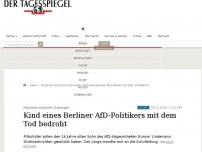 Bild zum Artikel: Kind eines Berliner AfD-Politikers mit dem Tod bedroht
