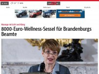 Bild zum Artikel: 8000-Euro-Wellness-Sessel für Brandenburgs Beamte