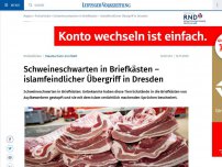 Bild zum Artikel: Schweineschwarten in Briefkästen – islamfeindlicher Übergriff in Dresden