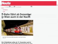 Bild zum Artikel: Wiener Öffis: S-Bahn fährt ab Dezember in Wien auch in der Nacht