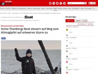 Bild zum Artikel: Klimaaktivistin auf dem Meer - Greta Thunbergs Boot steuert auf Weg zum Klimagipfel auf schweren Sturm zu