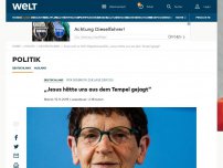 Bild zum Artikel: „Jesus hätte uns aus dem Tempel gejagt“