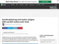 Bild zum Artikel: Rundfunkbeitrag wird weiter steigen: ARD und ZDF wollen mehr Geld