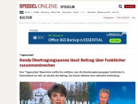 Bild zum Artikel: 'Tagesschau': Handy-Übertragungspanne lässt Beitrag über Funklöcher zusammenbrechen