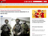 Bild zum Artikel: Steht ganz oben auf der Liste islamistischer Gefährder - Polizei-Spezialeinheit nimmt Abdullah H. in Berlin fest