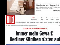 Bild zum Artikel: Clan-Alarm und Schlägereien - Mehr Gewalt! Berliner Kliniken rüsten auf