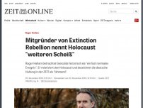 Bild zum Artikel: Roger Hallam: Mitgründer von Extinction Rebellion nennt Holocaust 'weiteren Scheiß'