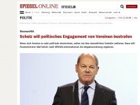 Bild zum Artikel: Steuerpolitik: Scholz will politisches Engagement von Vereinen bestrafen