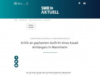 Bild zum Artikel: Stadt Mannheim erhält tausende Mails wegen Auftritt eines Assad-Anhängers