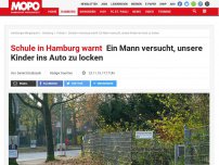 Bild zum Artikel: Schule in Hamburg warnt: Ein Mann versucht, unsere Kinder ins Auto zu locken