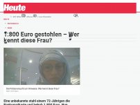 Bild zum Artikel: 1.800 Euro gestohlen – Wer kennt diese Frau?