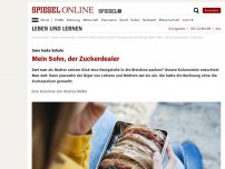 Bild zum Artikel: Ganz harte Schule: Mein Sohn, der Zuckerdealer