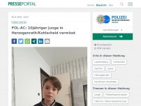 Bild zum Artikel: POL-AC: 10jähriger Junge in Herzogenrath/Kohlscheid vermisst