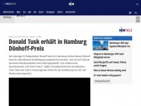 Bild zum Artikel: Donald Tusk erhält in Hamburg Dönhoff-Preis