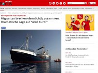 Bild zum Artikel: Rettungsschiff sucht nach Hafen - Migranten brechen ohnmächtig zusammen: Dramatische Lage auf 'Alan Kurdi'