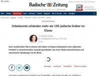 Bild zum Artikel: Unbekannte schänden mehr als 100 jüdische Gräber im Elsass