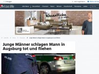 Bild zum Artikel: Junge Männer schlagen Mann in Augsburg tot und fliehen