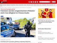 Bild zum Artikel: 'Hier ist der Gesetzgeber gefragt' - Polizisten werden eingeschüchtert: Plötzlich steht Clan-Mitglied im Fitness-Studio