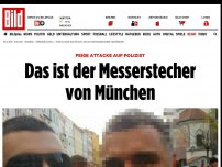 Bild zum Artikel: Feige Attacke auf Polizist - Das ist der Messerstecher von München