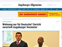 Bild zum Artikel: Wohnung nur an Deutsche? Gericht verurteilt Augsburger Vermieter