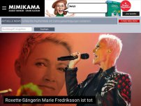 Bild zum Artikel: Roxette-Sängerin Marie Fredriksson ist tot