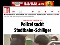 Bild zum Artikel: Trio ging auf Fahrgast los - Polizei sucht Stadtbahn-Schläger