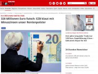 Bild zum Artikel: Erst 2023 wieder Geld fürs Geld - 328 Millionen Euro – einfach weg: EZB klaut mit Minuszinsen unser Rentenpolster