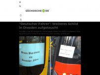 Bild zum Artikel: 'Deutscher Fahrer': Weiteres Schild in Dresden aufgetaucht