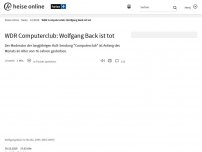 Bild zum Artikel: WDR Computerclub: Wolfgang Back ist tot