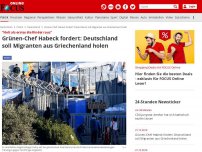 Bild zum Artikel: 'Holt als erstes die Kinder raus' - Grünen-Chef Habeck fordert: Deutschland soll Migranten aus Griechenland holen