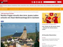 Bild zum Artikel: „Allen deutschen Familien“ - Nackte Puppe streckt den Arm: Jeans-Laden schockt mit Nazi-Weihnachtsgruß in Sachsen