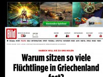 Bild zum Artikel: Habeck will sie zu uns holen - Warum sitzen Flüchtlinge in Griechenland fest?