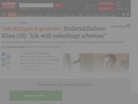 Bild zum Artikel: Rollstuhlfahrer Elias (19): 'Ich will unbedingt arbeiten'