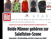 Bild zum Artikel: Nach Alarm in Berlin - Beide Männer gehören zur Salafisten-Szene!