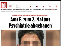 Bild zum Artikel: Polizei-Fahndung - Amr E. wieder aus Psychiatrie abgehauen