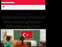 Bild zum Artikel: Türkei möchte Schulen in Deutschland gründen - Abkommen geplant