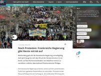 Bild zum Artikel: Nach Protesten: Frankreichs Regierung gibt Rente mit 64 auf