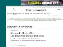 Bild zum Artikel: Verdrängung: Steigende Miete: CDU-Landesverband muss umziehen