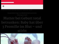 Bild zum Artikel: Mutter betrunken bei Geburt