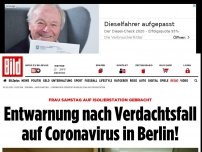 Bild zum Artikel: Reisende war in Wuhan - Erster Coronavirus-Verdacht in Berlin