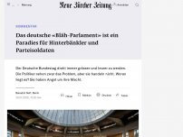 Bild zum Artikel: Das deutsche «Bläh-Parlament» ist ein Paradies für Hinterbänkler und Parteisoldaten