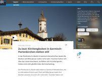 Bild zum Artikel: Zu laut: Kirchenglocken in Garmisch-Partenkirchen stehen still