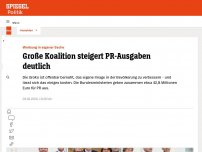 Bild zum Artikel: Werbung in eigener Sache: Große Koalition steigert PR-Ausgaben deutlich