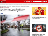 Bild zum Artikel: Menden im Sauerland - Nach tagelanger Suche: Zehnjähriges Mädchen aus NRW tot aufgefunden