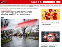 Bild zum Artikel: Menden im Sauerland - Nach tagelanger Suche: Zehnjähriges Mädchen aus NRW tot aufgefunden